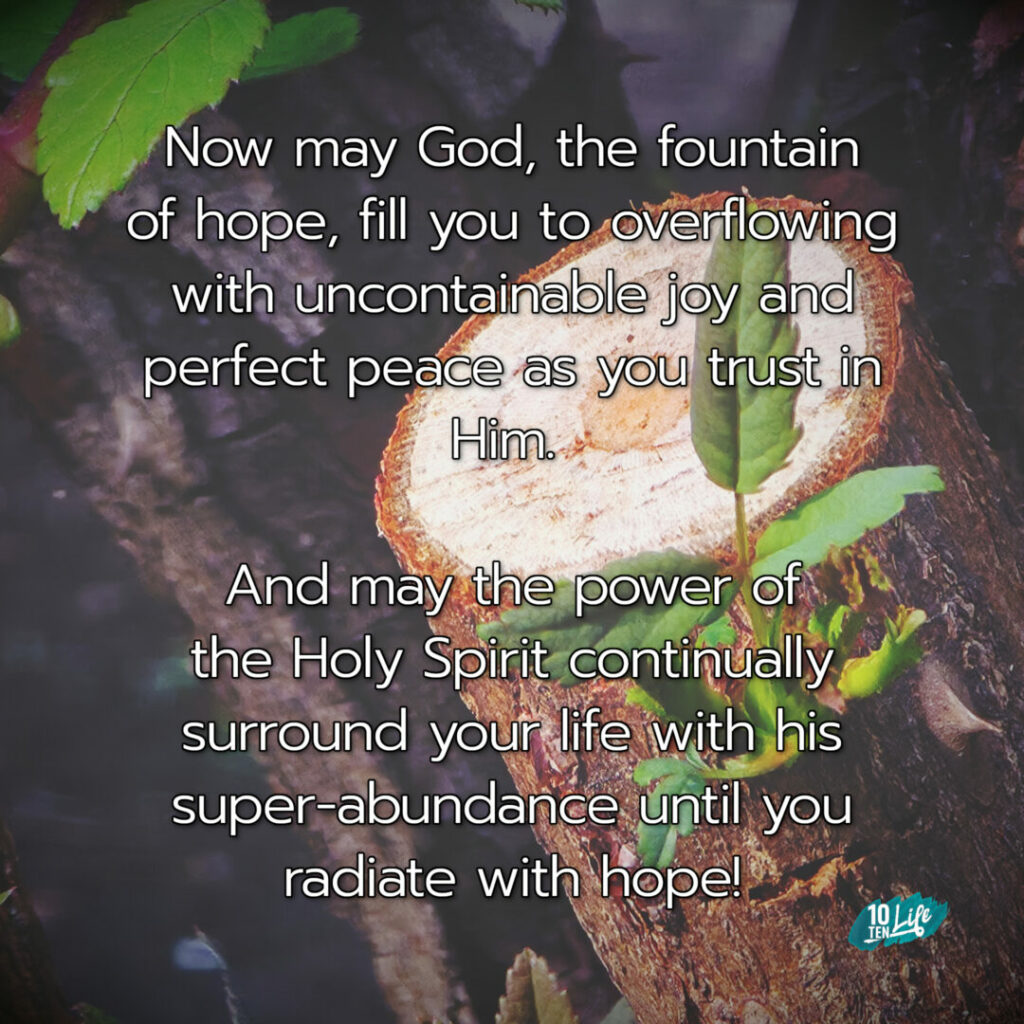 Speak Life: Make Hope Overflowing Your Leadership Tone 3 Hope Overflowing